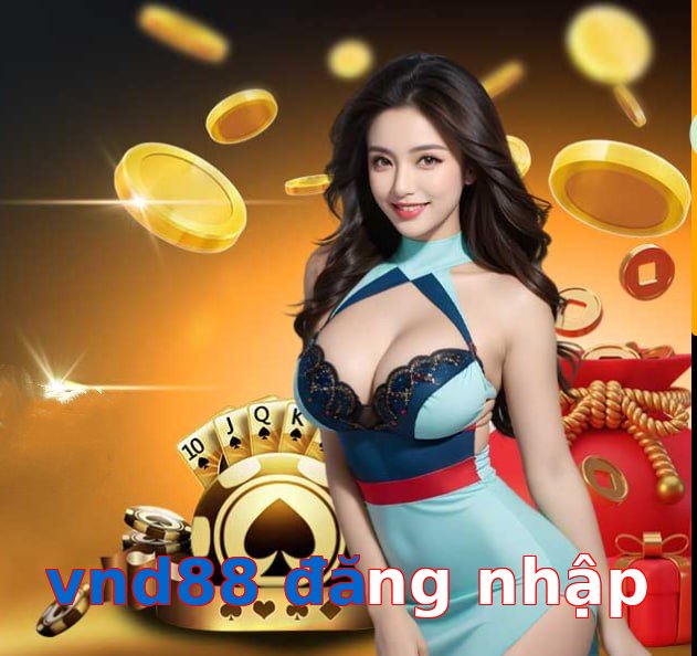 vnd88 đăng nhập
